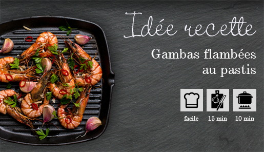 Gambas flamb&eacute;es au pastis Alziari